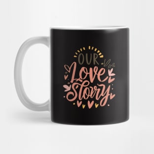 Love Story Capturing Moments Valentine's Day Mug